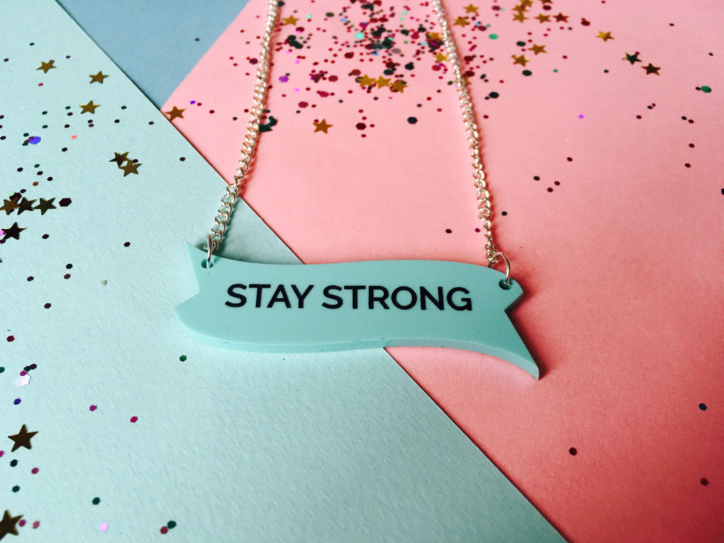 Stay Strong Necklace, Positivity Jewellery