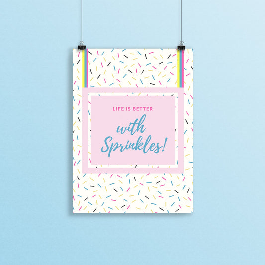 Life is Better with Sprinkles Print, Kitchen Decor