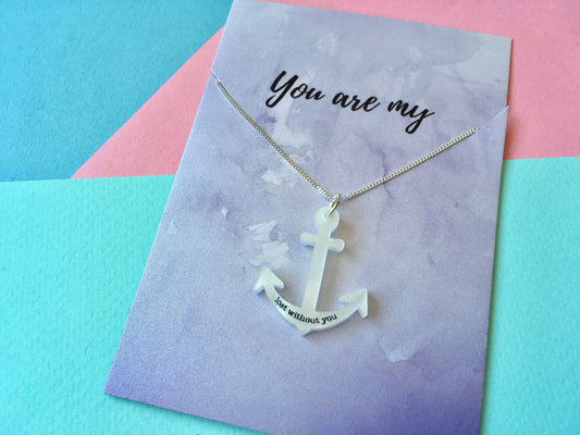 You Are My Anchor Pendant, Nautical Necklace