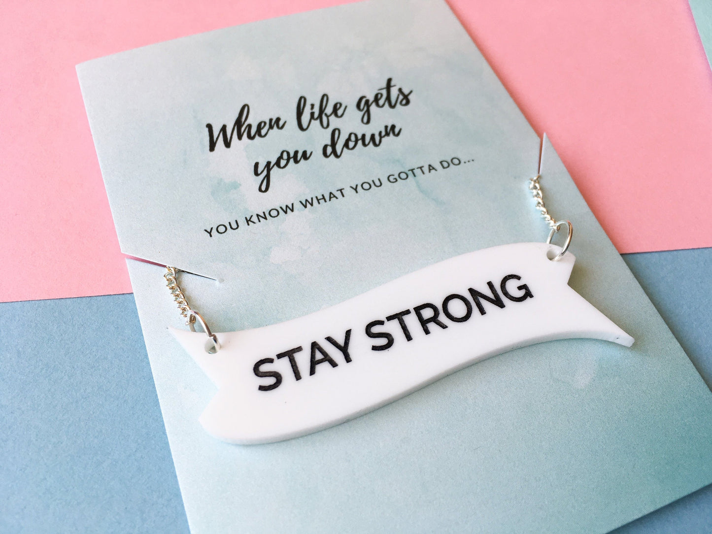 Stay Strong Necklace, Positivity Jewellery