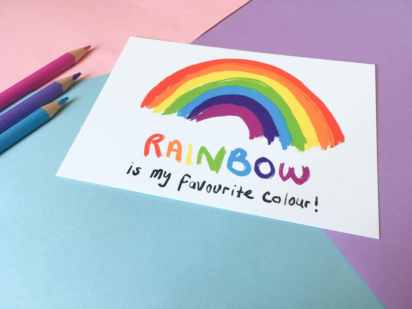 Rainbow is my Favourite Colour, A6 Motivational Postcard