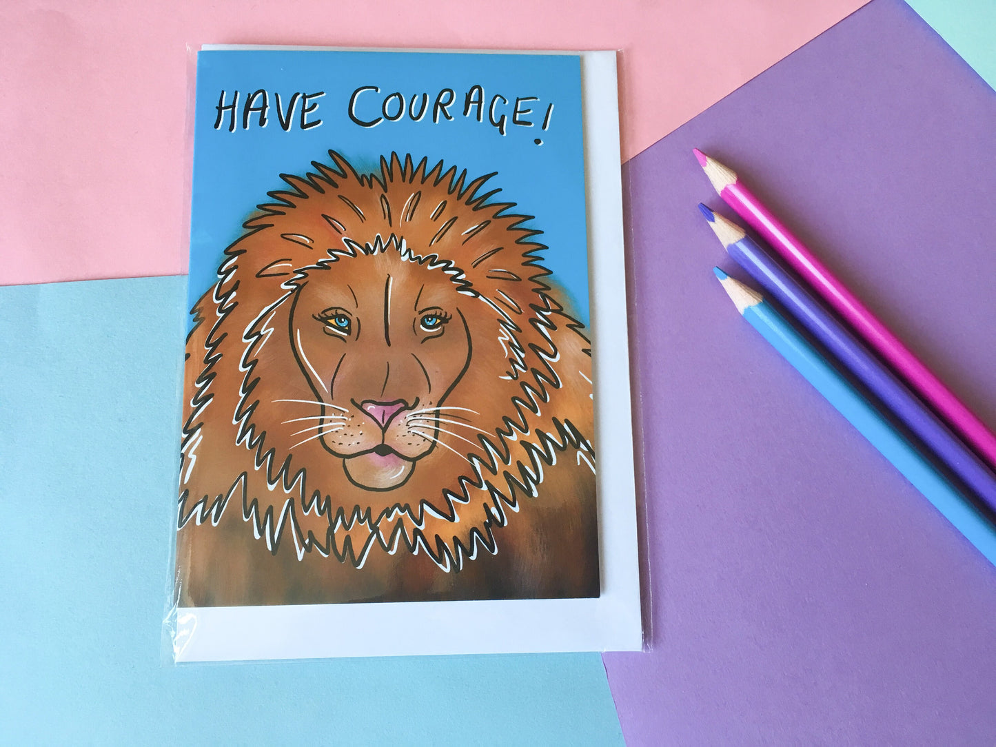 Have Courage Card, Lion Illustration, Motivational Card