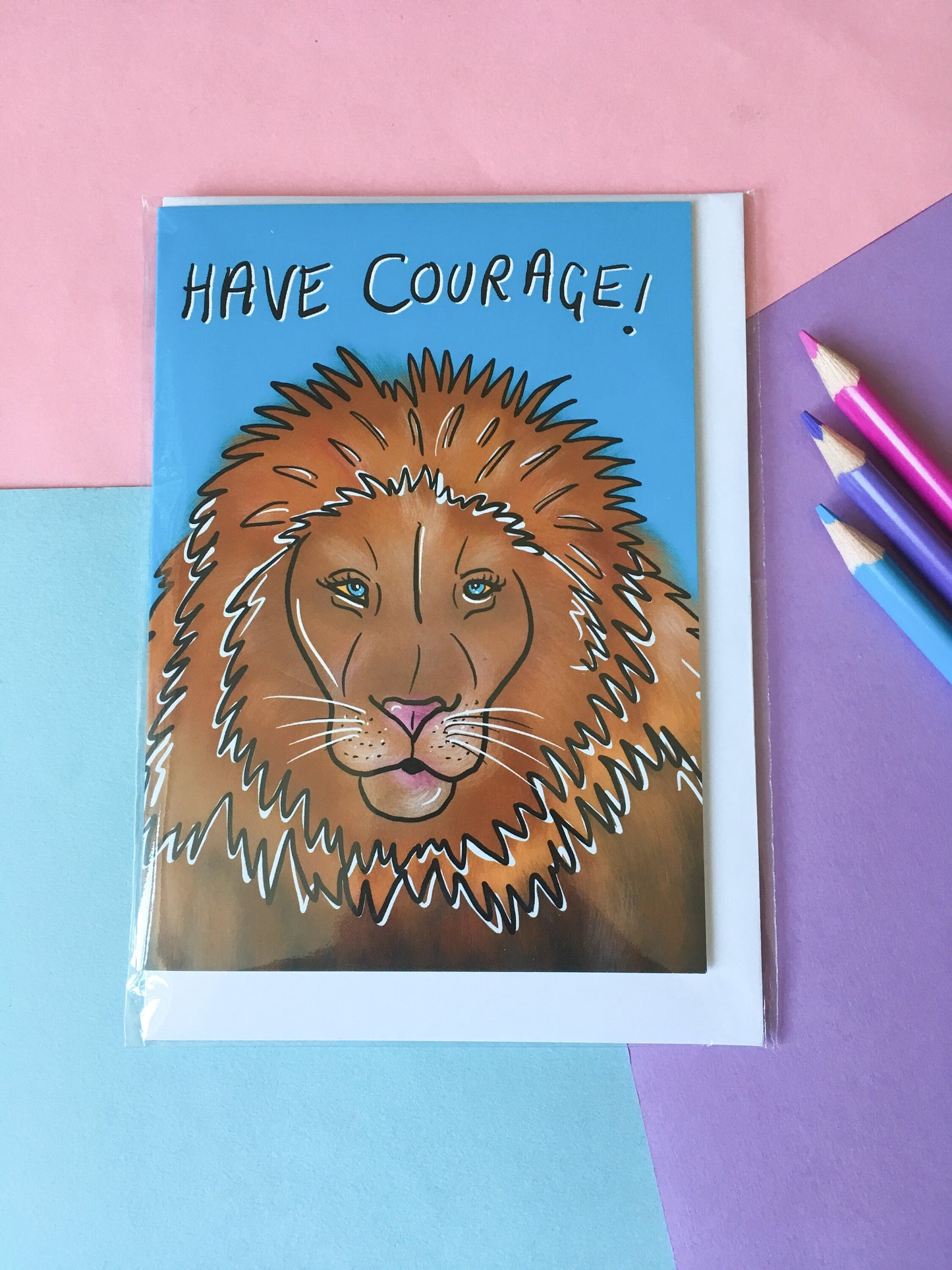 Have Courage Card, Lion Illustration, Motivational Card