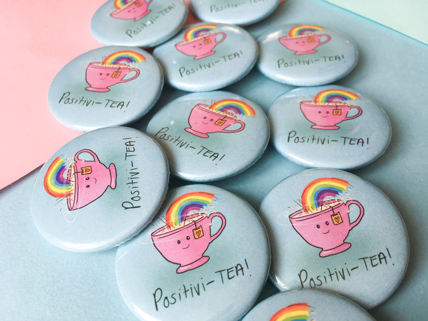 Positivi-TEA, Motivational 38mm Badge