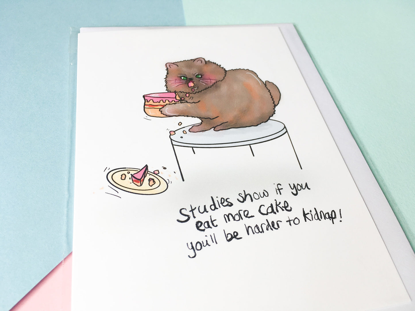 Funny Cat Card, Eat Cake You're Harder to Kidnap