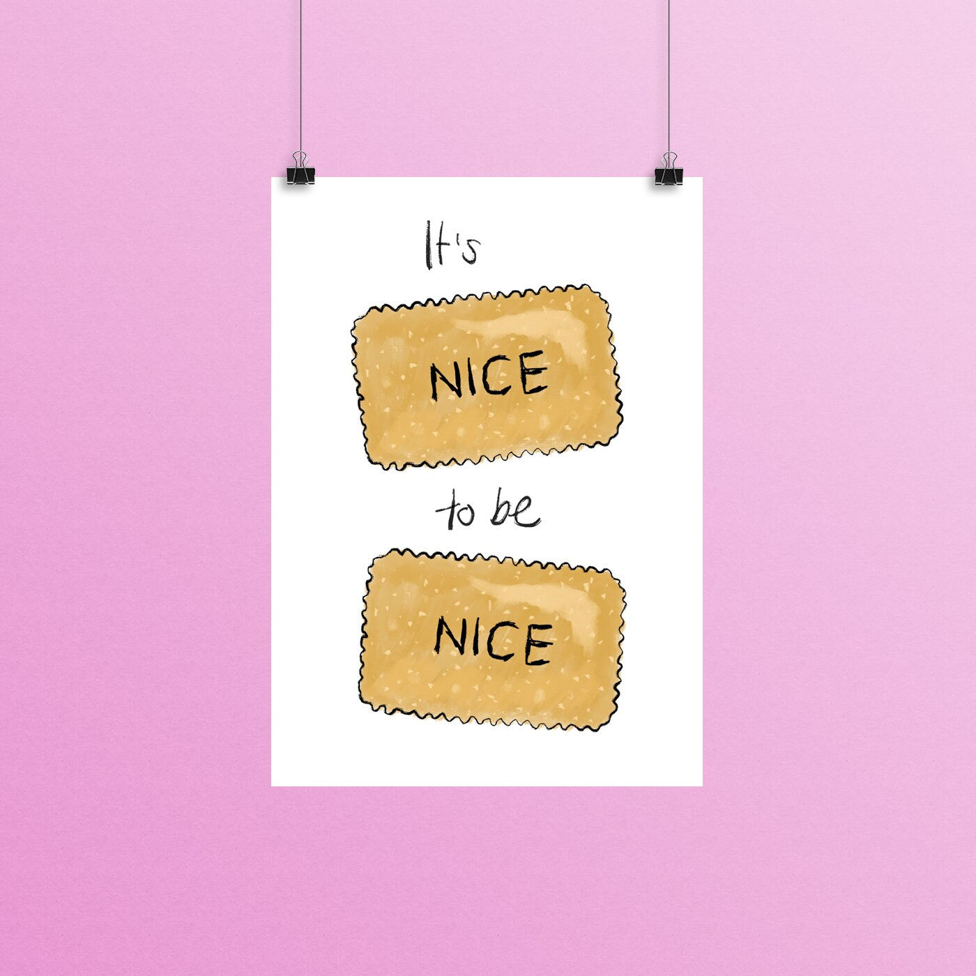 It's Nice to be Nice A4 Print, Kindness Quote