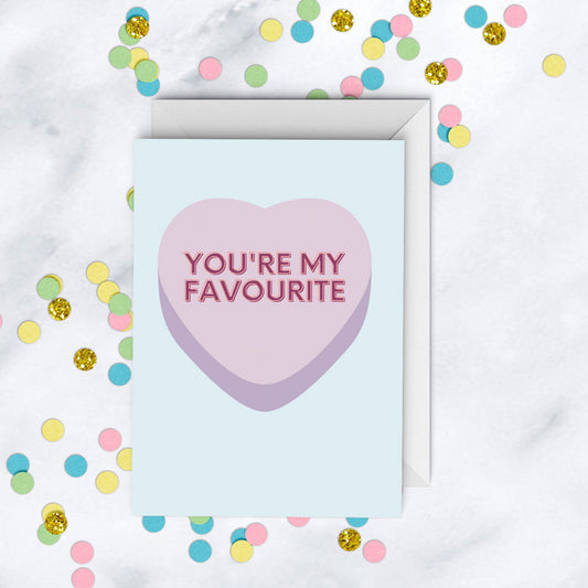 You're My Favourite Valentine's Card