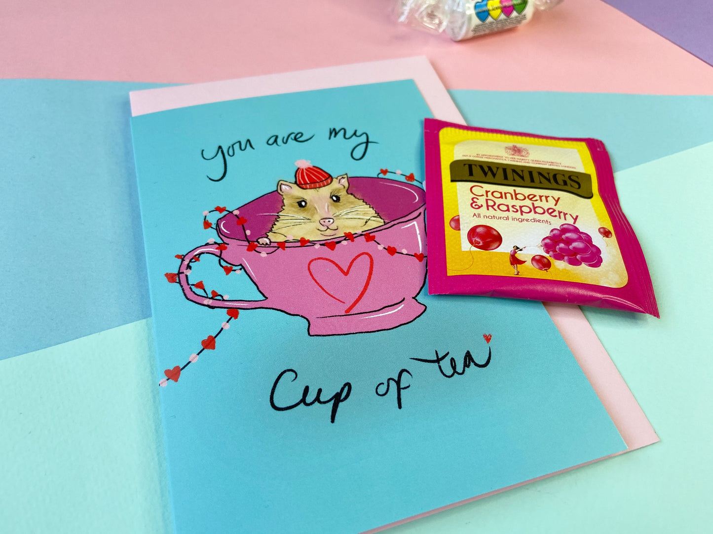 You are my Cup of Tea Card