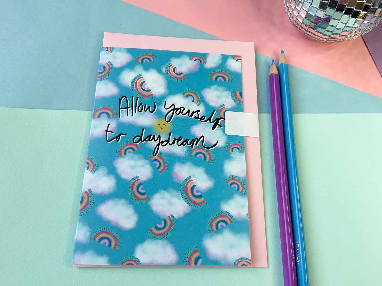 Allow Yourself to Daydream Card, Rainbows and Cloud Pattern