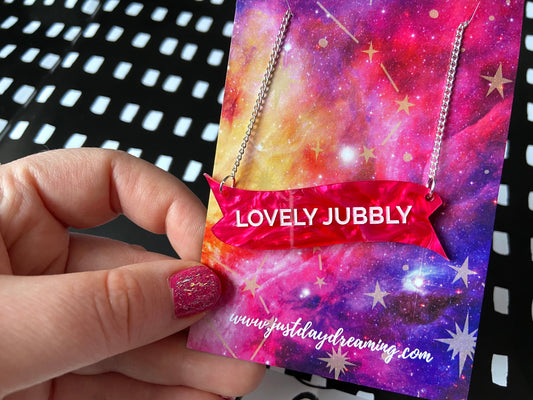 Lovely Jubbly Necklace, British Quote Jewellery