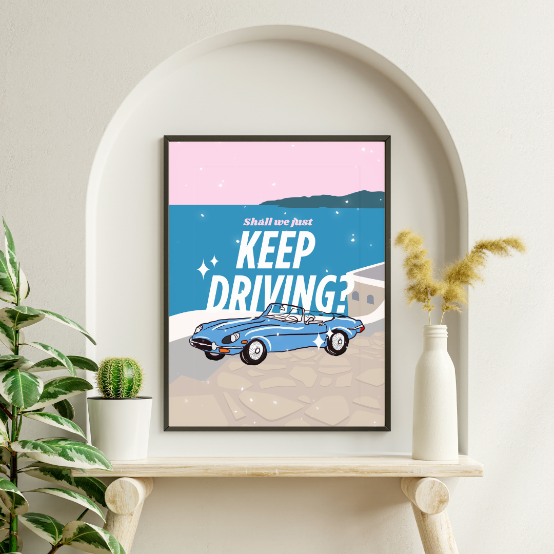 Keep Driving Print, Harries Gift