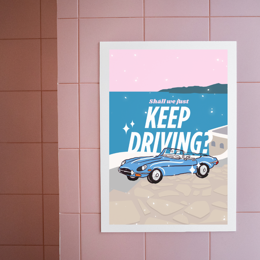 Keep Driving Print, Harries Gift