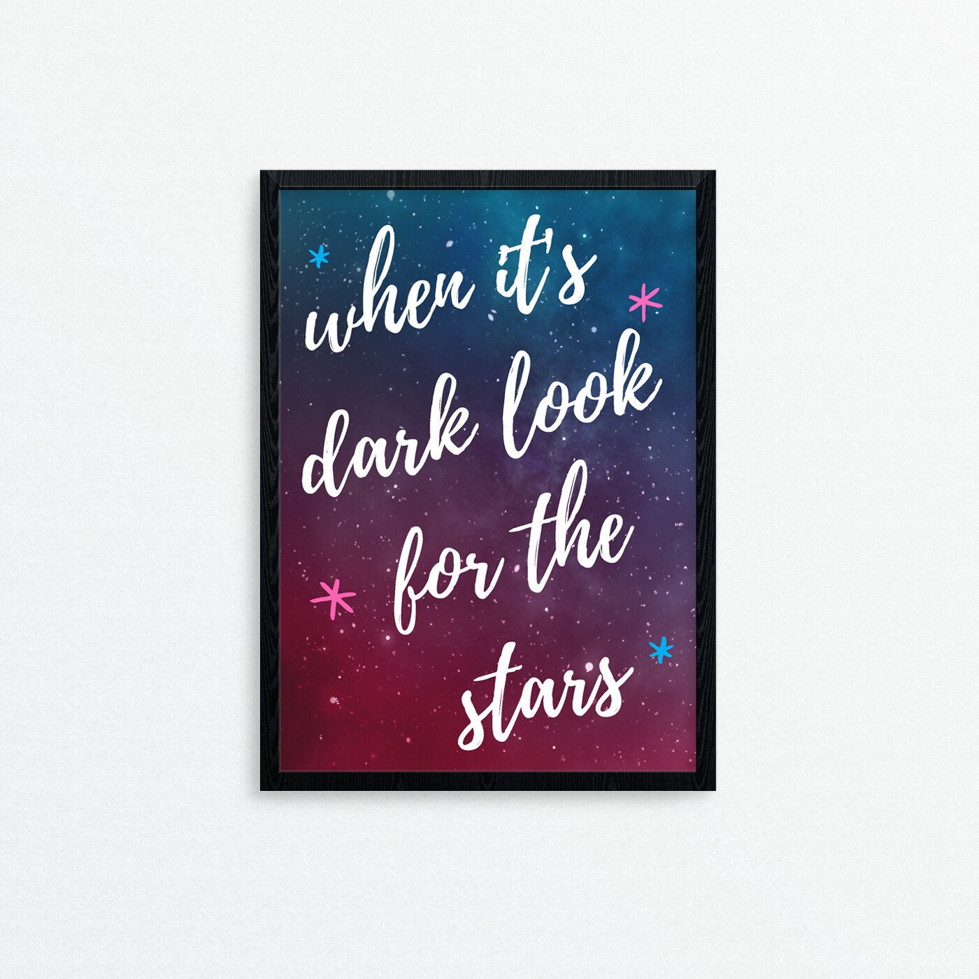 When it's Dark Look for the Stars, A5 Inspirational Print