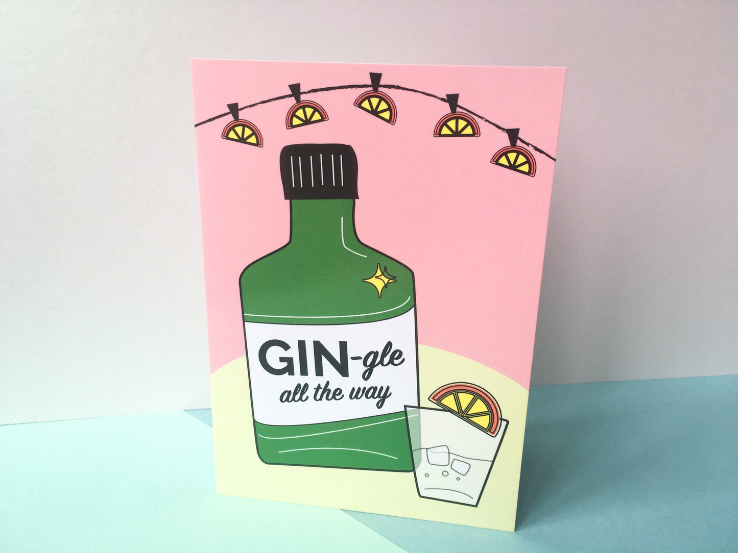 Gin-gle All The Way Gin Christmas Card