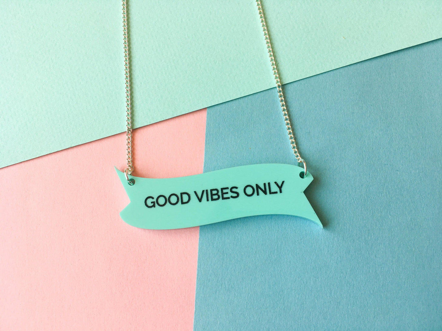 Good Vibes Only Slogan Necklace