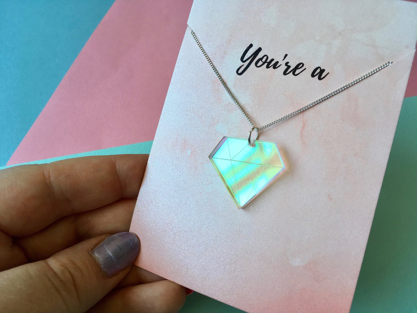 You're A Diamond Necklace, Iridescent Jewellery