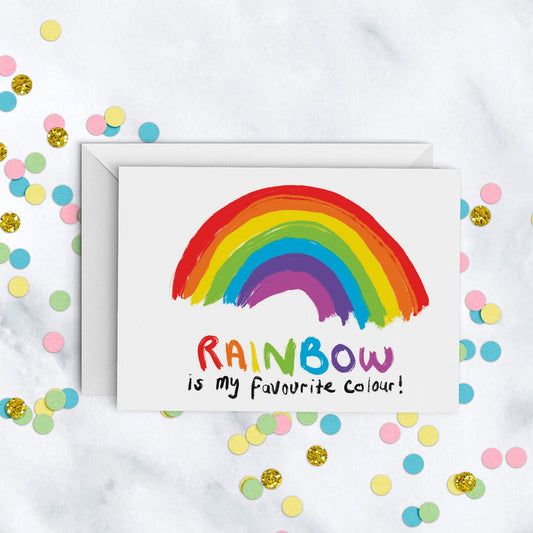 Rainbow is my Favourite Colour Card, A6 Inspirational Greeting Card