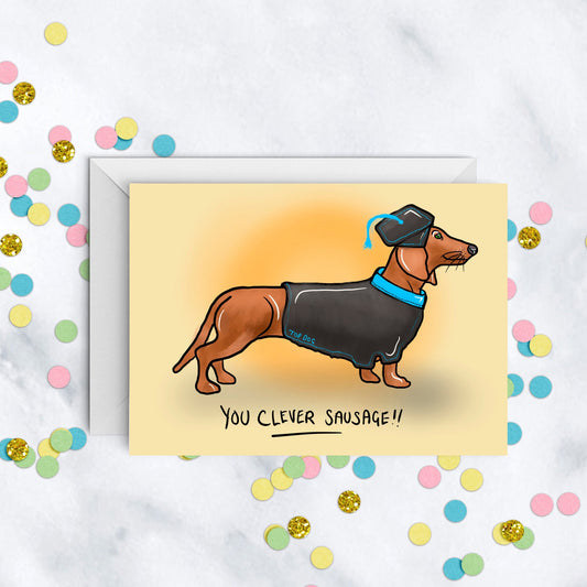 Cute Graduation Card, You Clever Sausage Dog Card, Dachshund Lover
