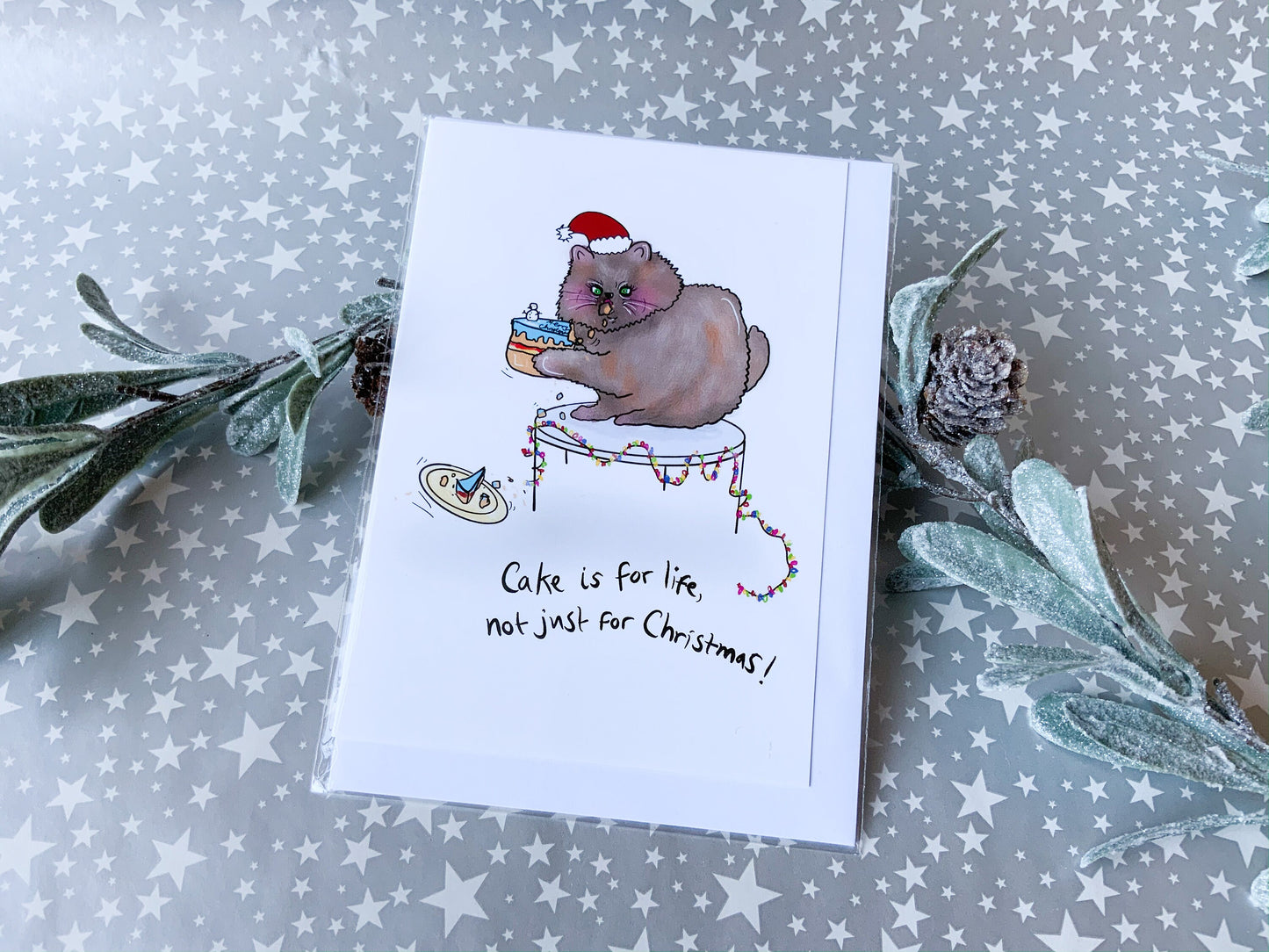 Funny Cat Christmas Card, Cake is for Life Not Just For Christmas