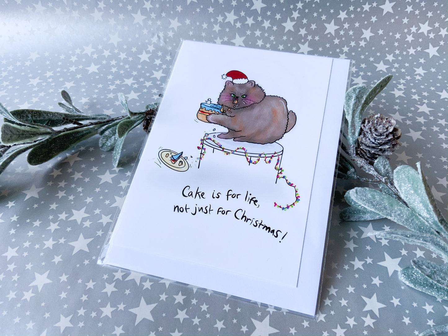 Funny Cat Christmas Card, Cake is for Life Not Just For Christmas