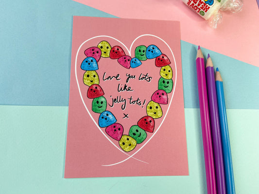 Love You lots Like Jelly Tots Postcard